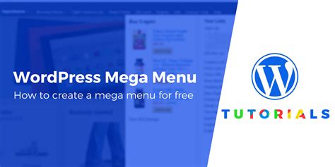 how to edit mega menu in wordpress|How to Create a WordPress Mega Menu: 2 Effective Methods .
